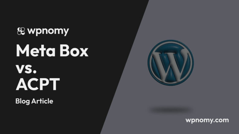 Meta Box vs. ACPT - Featured Image - WPnomy