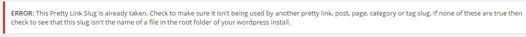 Fix Slug is Already Taken Error of PrettyLinks Plugin