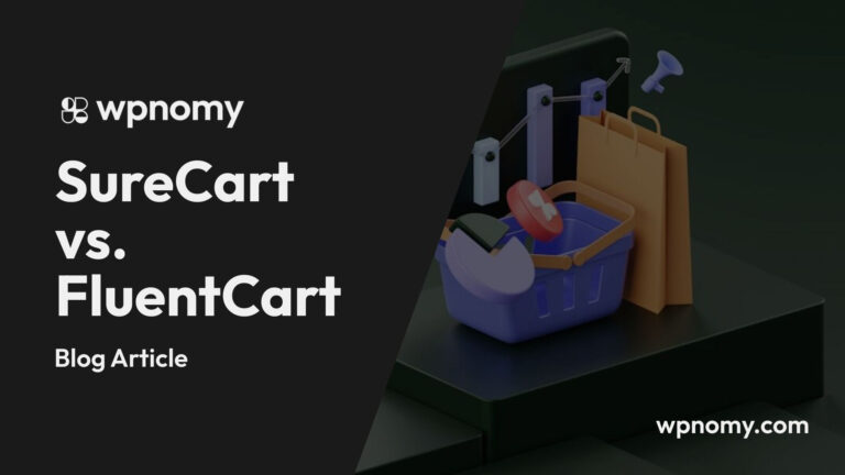 SureCart vs. FluentCart - Featured Image - WPnomy