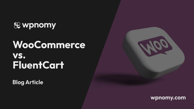WooCommerce vs. FluentCart - Featured Image - WPnomy